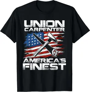 Labor Day Union Carpenter America's Finest T-Shirt Pure Cotton Graphic Tees Menswear Top: Gifts for Men & Women
