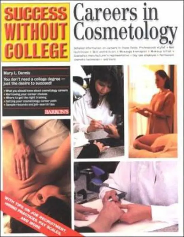 USED-Careers in Cosmetology (Success Without College Series) by Mary L. Dennis (Paperback)