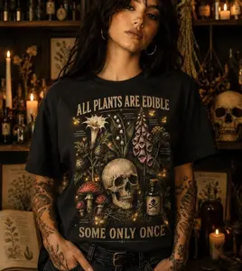 All Plants Are Edible Some Only Once T Shirt Vintage Botanical Gothic Garden Humor Graphic Tee Unisex Streetwear Cotton