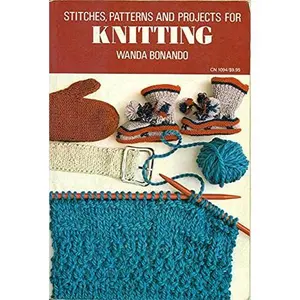 USED-Stitches, Patterns, and Projects for Knitting (English and Italian Edition) by Wanda Bonando (Paperback)