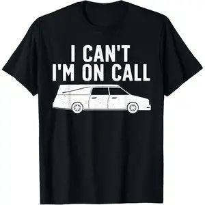 Funny Funeral Art For Men Women Funeral Director Mortician T-Shirt,Made in USA