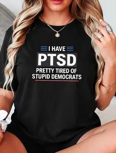 I HAVE PTSD TEE SHIRT I HAVE PTSD TEE SHIRT