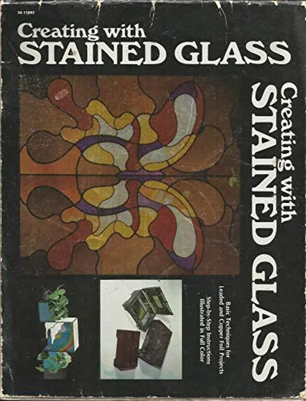 USED-Creating with Stained Glass: Basic Techniques for Leaded and Copper Foil Projects. Step by Step Instructions Illustrated in Full Color by James E. Gick (Paperback)