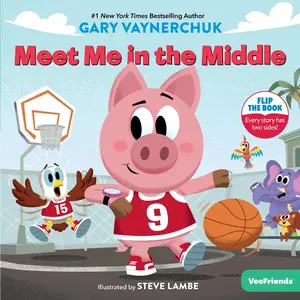 Meet Me in the Middle: A Veefriends Book -- Gary Vaynerchuk - Hardcover