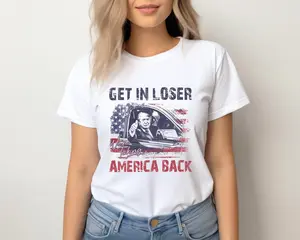 Trump Get in Loser We're Taking America Back Shirt, Trump for President 2024 Shirt, Fix America Again, Trump 2024 Shirt