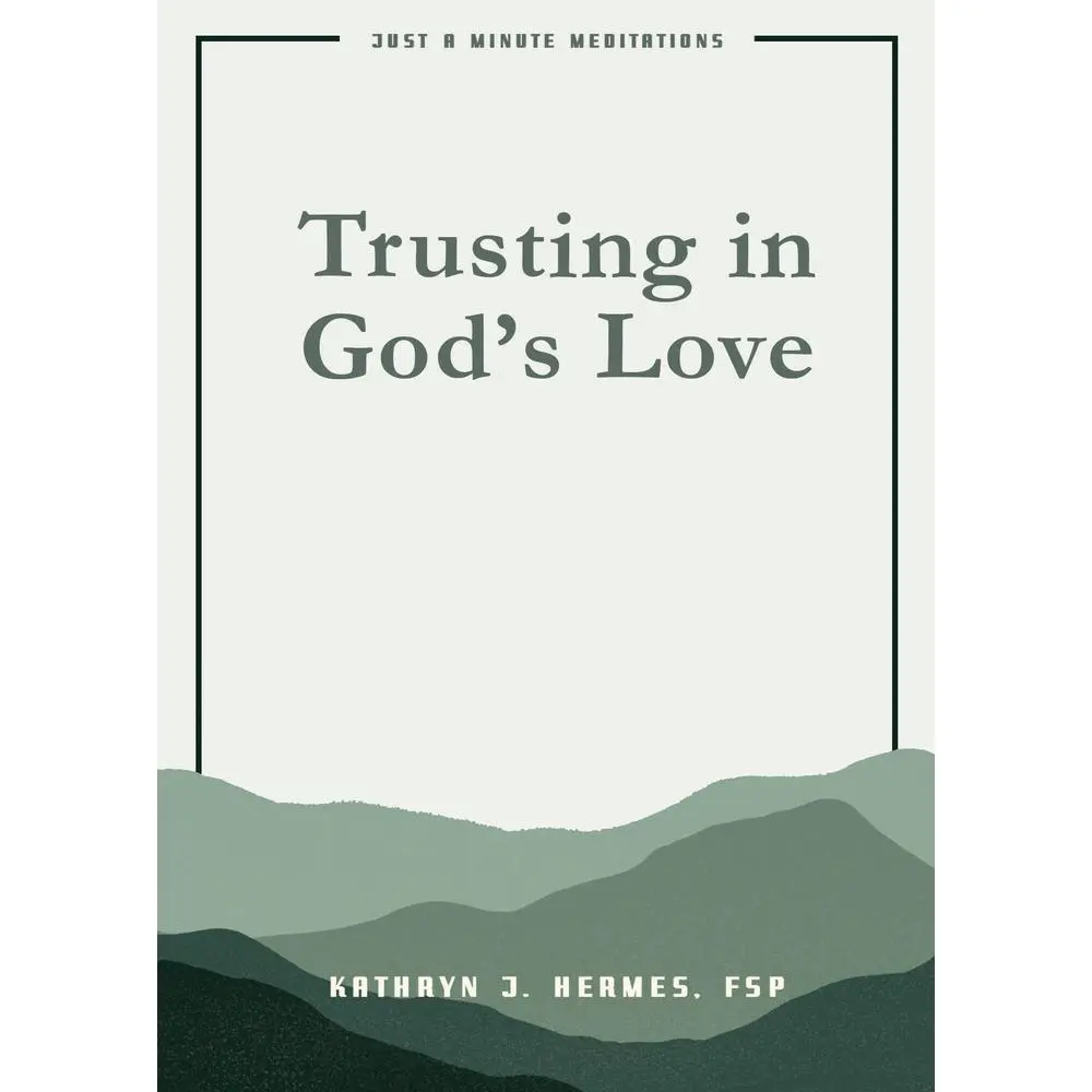 USED Book - Trusting in God's Love by Hermes, Kathryn, Fsp (Paperback) - english