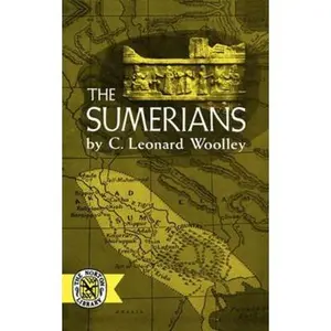 USED-The Sumerians by Woolley, C. Leonard (Paperback)