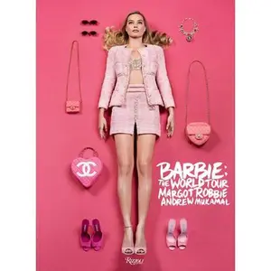 Barbie(tm): The World Tour -- Margot Robbie, Hardcover