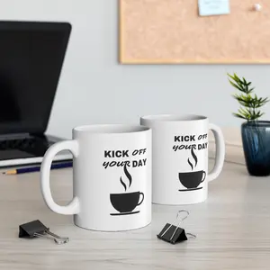 Kick off your Day Ceramic Mug 11oz