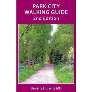 USED-Park City Walking Guide by Hurwitz, Beverly (Paperback)