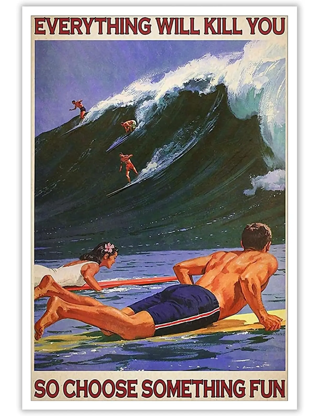 Choose Something Fun Vintage Style Poster, Surfing Art, no frame Choose Something Fun Vintage Style Poster, Surfing Art, no frame