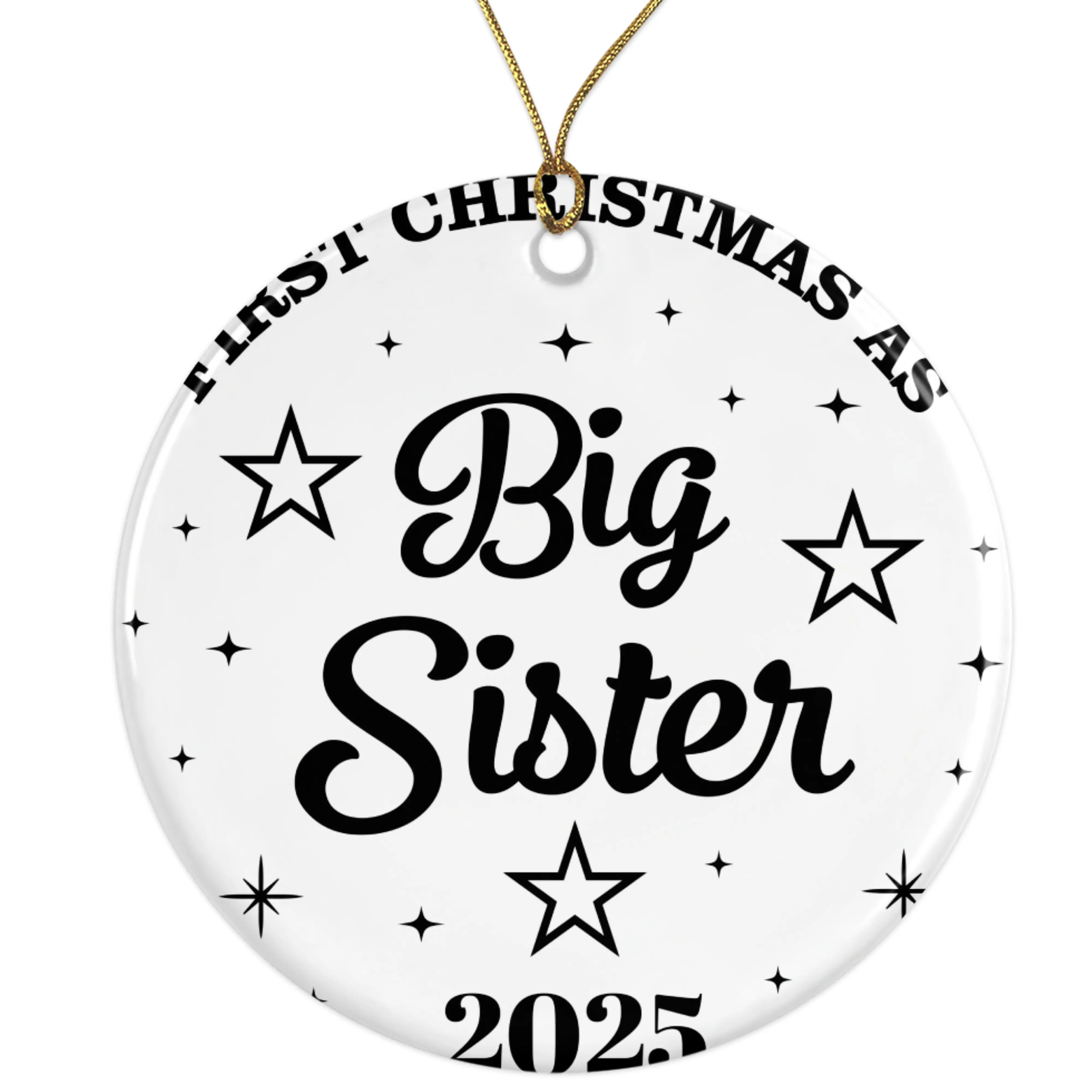 First Christmas As Big Sister Ornament, 2025 Sister Christmas Gift, New Big Sister Holiday Ornament, Custom Christmas Decoration Ceramic Ornament -  - 3 Inch Christmas Tree Round Ornament - Xmas Holiday Decor - String Included - ORNW0314