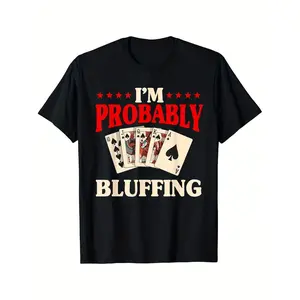 Men's I'm Probably Bluffing Poker Graphic TShirt Black Casual Short Sleeve Tee with Bold Red & White Print Comfortable Fit for Casual Attire Poker ShirtAdult Casual Fashion T-shirts for All Seasons