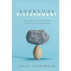 USED-Everyday Discernment by Chenoweth, Gregg A. (Paperback)