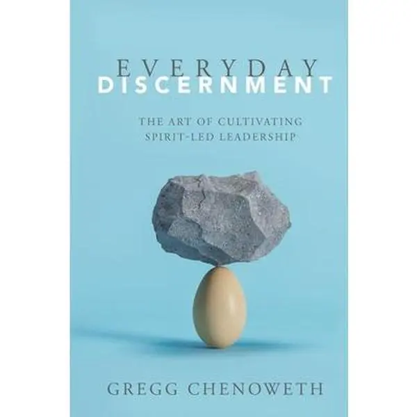 USED-Everyday Discernment by Chenoweth, Gregg A. (Paperback)