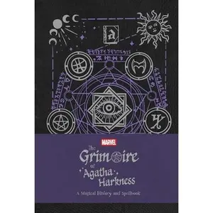 The Grimoire of Agatha Harkness: A Magical History and Spellbook -- Agatha Harkness, Hardcover
