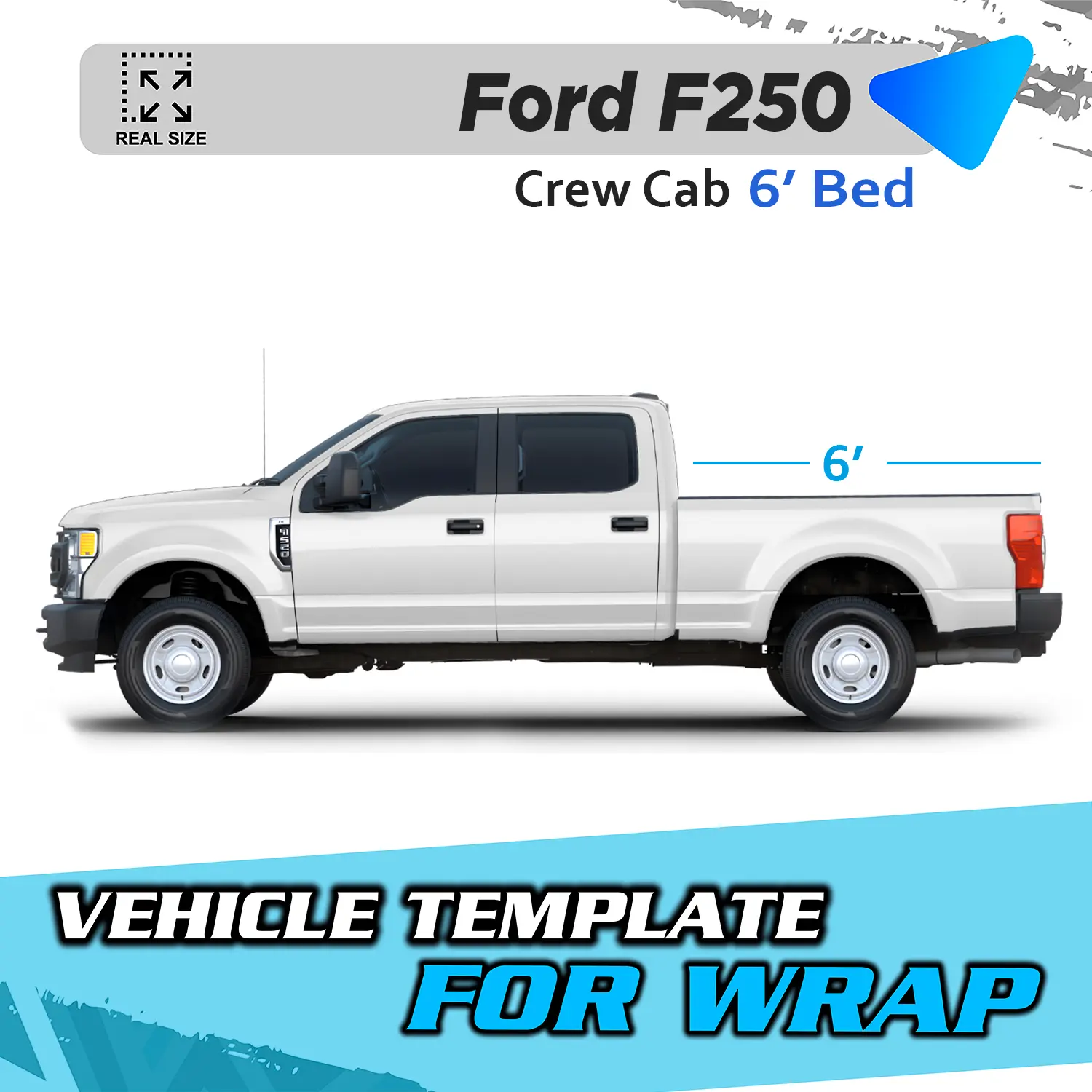 VEHICLE TEMPLATE FOR WRAP FORD F250 CREW CAB BED 6' 1:1 Scale