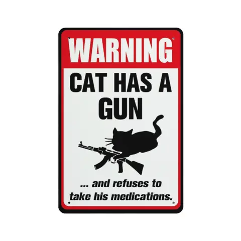 Funny "Cat & Dog Has a Gun & Won't Take Meds" Aluminum Sign| 8x12 Inch Humorous Warning Decor for Home & Yard| Vintage Metal Wall Art with Pre-Drilled Holes| Indoor/Outdoor Ready, Easy to Hang Lightweight Room