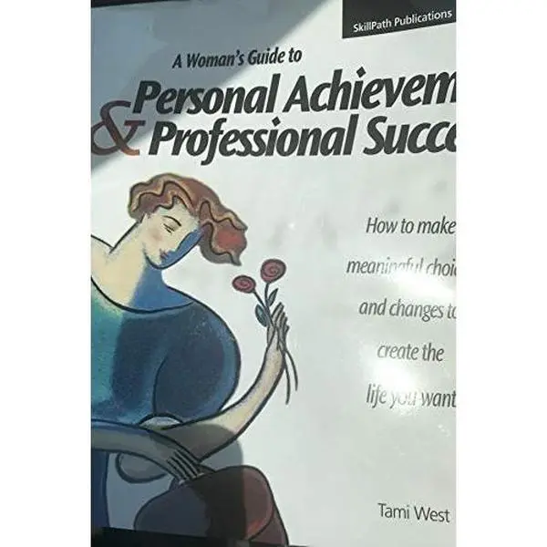 USED-A Woman's Guide to Personal Achievement & Professional Succes by Tami West (Paperback)