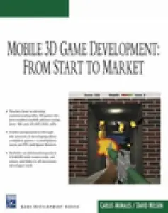 USED-Mobile 3D Game Development: From Start to Market by Carlos Morales (Paperback)