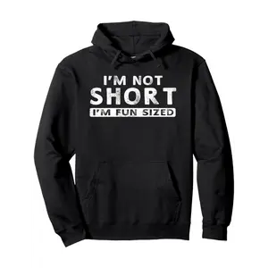 I'm Not Short I'm Fun Sized Funny Hoodie Women Men - Stylish Hooded Sweatshirt with Pockets - Practical and Chic