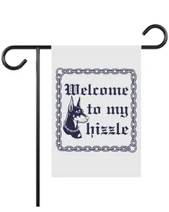 Welcome to My Hizzle Garden Flag | Doberman Chain Border House Banner