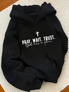 Pray Wait Trust God Has A Plan Hoodie, 270G Brushed Fleece Christian Cross Hooded Sweatshirt, Religious Faith Pullover, Soft Warm Casual Streetwear For Men Women