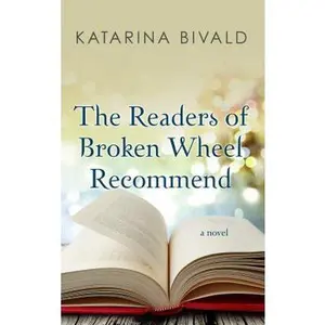 USED-The Readers of Broken Wheel Recommend by Bivald, Katarina (Paperback)