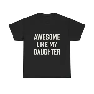 Menswear Cotton Oversized Short-Sleeve T-Shirt - Funny Love Gift for Dad from Daughter, Proud Father's Day Parent Humor Apparel