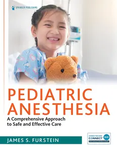 Pediatric Anesthesia - by James Furstein (Paperback)