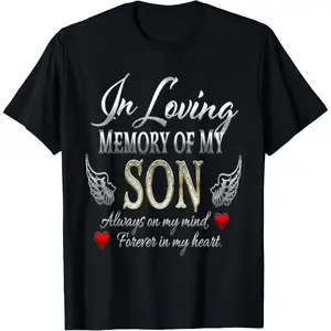 [100% Cotton] Memorial T-Shirt For Beloved Son With Angel Wings And Loving Words.