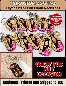 12 Custom Sublimation Dog Tags - Your Image Your Way - Necklace or Keychain