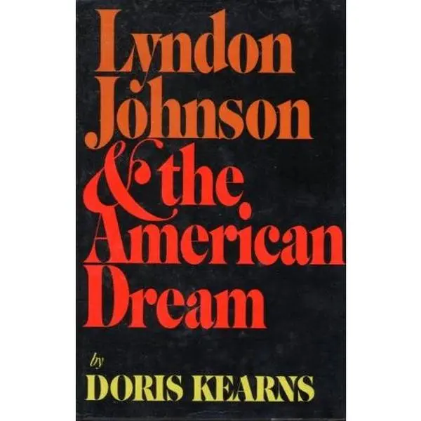 USED Book - Lyndon Johnson & the American Dream by Doris Kearns (Hardcover)