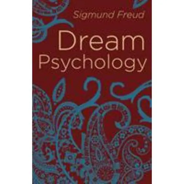USED-Dream Psychology: Psychoanalysis for Beginners by Sigmund Freud (Paperback)