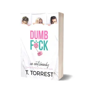 DUMB F*CK signed paperback soft cover eroticcomedy steamy spicy humorous romantic comedy parody