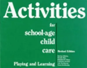 USED-Activities for School Age Child Care: Playing and Learning by Barbara Blakley (Paperback)
