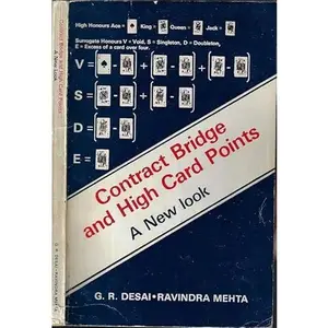 USED-Contract Bridge and High Card Points, A New Look by Desai, G. R., and Ravindra Mehta (Paperback)