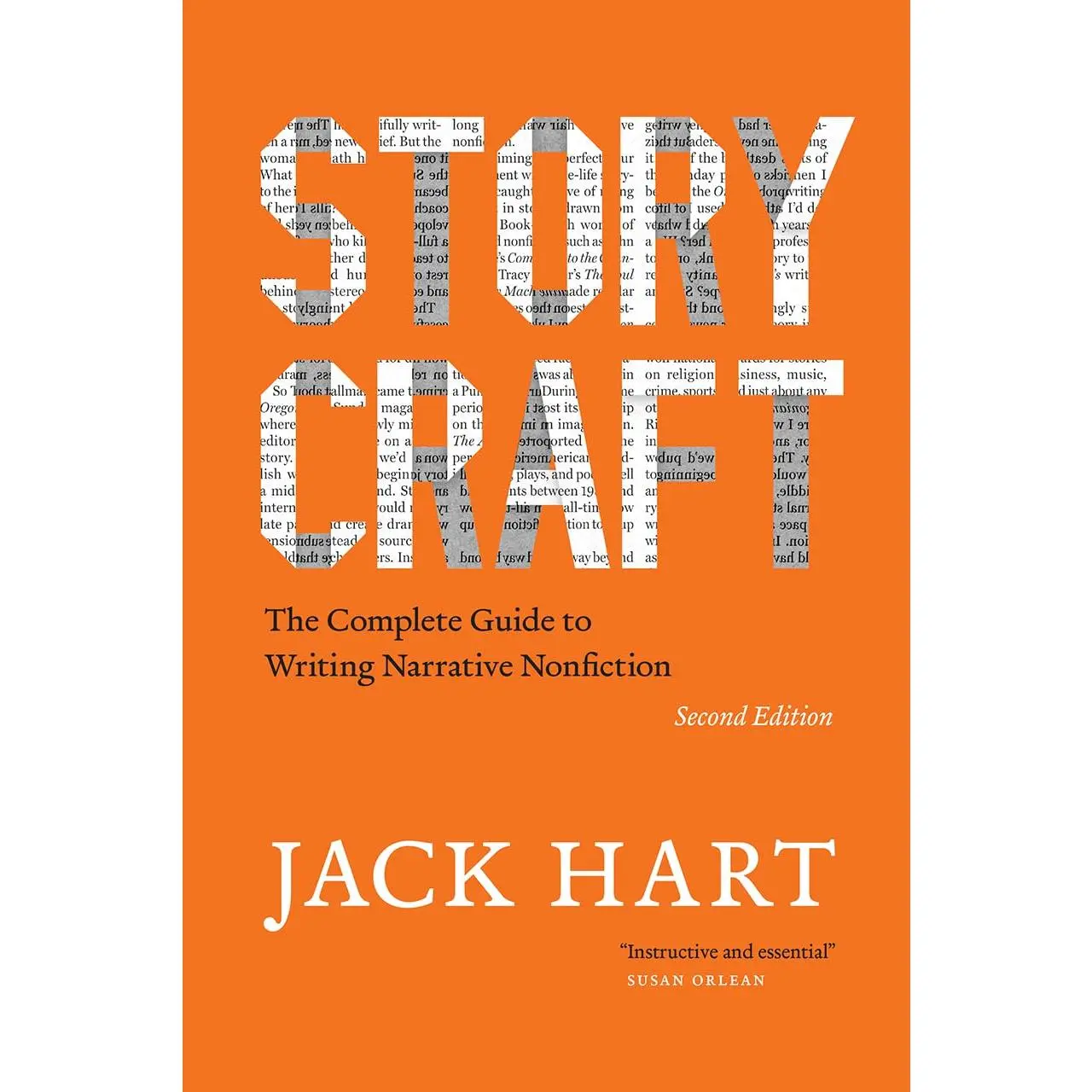 Storycraft, Second Edition: The Complete Guide to Writing Narrative Nonfiction (Chicago Guides to Writing, Editing, and Publishing)