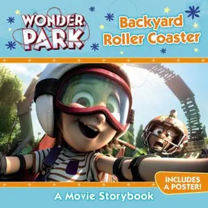 USED-Wonder Park: Backyard Roller Coaster by King, Trey (Paperback)
