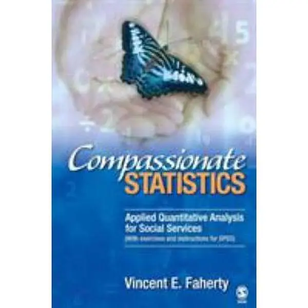 USED Book - Compassionate Statistics: Applied Quantitative Analysis for Social Services (with Exercises and Instructions in Spss) by Faherty, Vincent (Paperback) - english