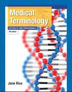 USED-Medical Terminology for Health Care Professionals (8th Edition) by Jane Rice RN  CMA (Paperback)