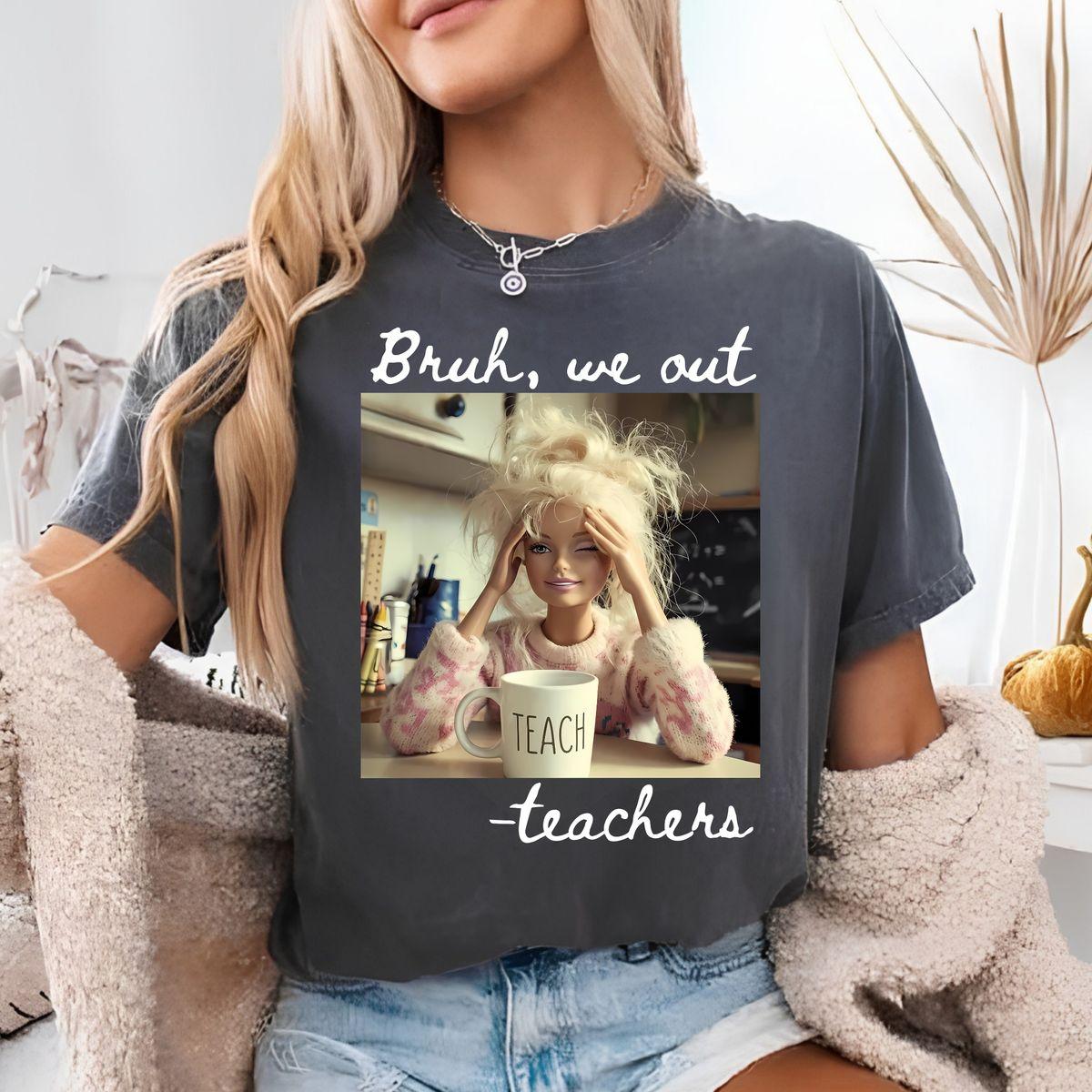 Last Day Of School Teacher Doll Face Meme Shirt, Funny End Of Year Summer Break Shirt, Bruh We Out Comfort Colors Gen Z Alpha Teen Slang Tee, Unisex Casual Graphic T-Shirts
