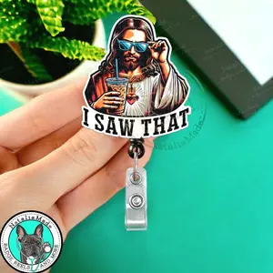 I Saw That Jesus Badge Reel, Funny Jesus Retractable Badge ID Holder, Heavy Duty, MRI Safe, Carabiner, Nurse Gift, NataliaMade