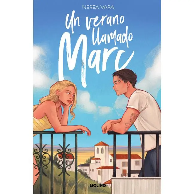 Un Verano Llamado Marc / A Summer Called Marc by Nerea Vara (Paperback)