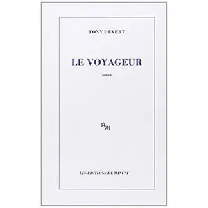 USED-Le voyageur by Tony Duvert (Paperback)