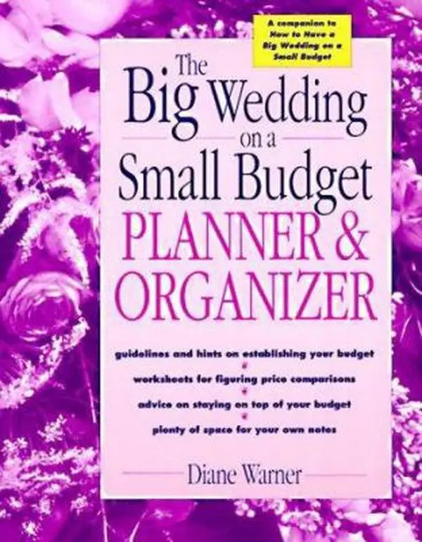 Used Paperback Book - The Big Wedding on a Small Budget Planner & Organizer by Diane Warner, English Schedule, Budgeting, Calendar Tool for Wedding Planning with Worksheets, Schedule Planner, Calendar Planner