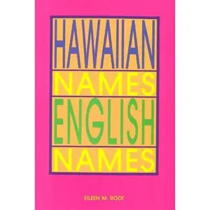 USED-Hawaiian Names--English Names by Eileen M. Root (Paperback)
