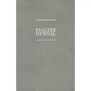 USED-The Psalter Hymnal Worship Edition by Christian Reformed Church (Hardcover)