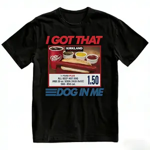 Costco Hot Dog Combo "I Got That Dog In Me" Graphic T-Shirt – Funny Meme Tee Unisex