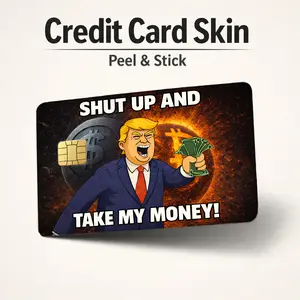 Funny Trump TAKE MY MONEYCredit Card Skin Sticker, Ultra-thin Waterproof Scratch Resistant Card Art Stickers
